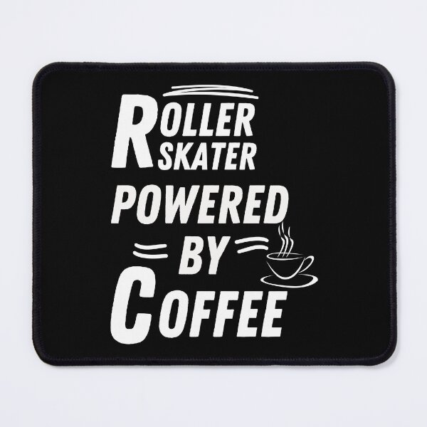 Item preview, Roller skater powered by coffee designed and sold by annoying-shirts.