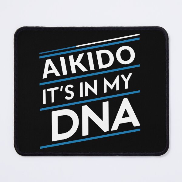 Item preview, Aikido its in my dna designed and sold by greenbluearts.