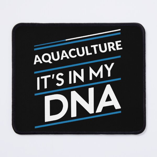 Item preview, Aquaculture its in my dna designed and sold by greenbluearts.