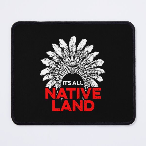 Item preview, It's All Native Land - Native America designed and sold by zeviwanty.