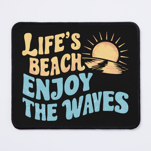 Item preview, Life's Beach Enjoy The Wave designed and sold by deviatepolo.