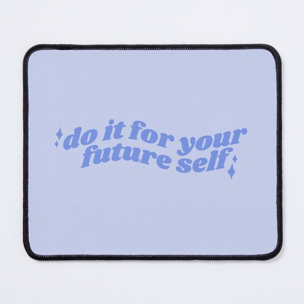 Item preview, Do it for your future self - blue motivational quote designed and sold by Cre8iveCat.