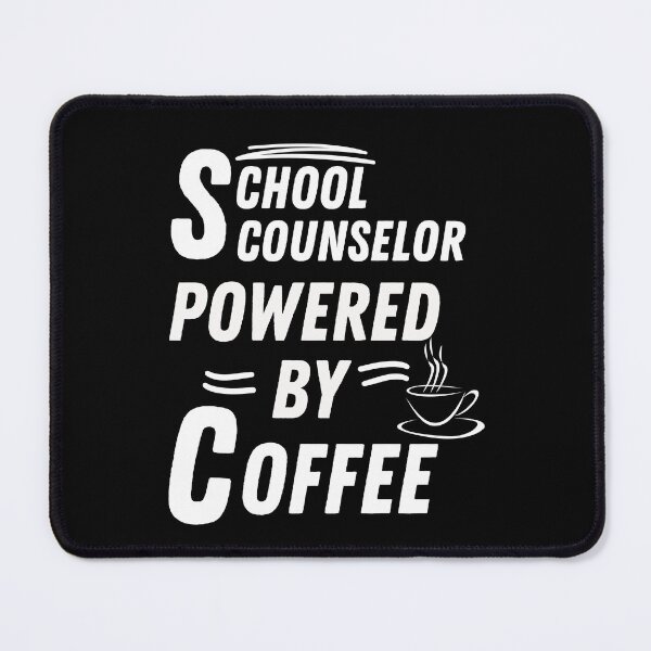 Item preview, School counselor powered by coffee designed and sold by annoying-shirts.