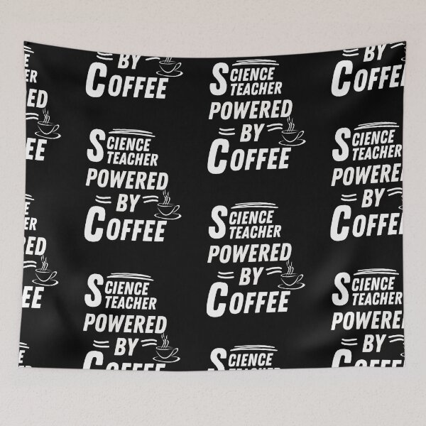 Item preview, Science teacher powered by coffee designed and sold by annoying-shirts.