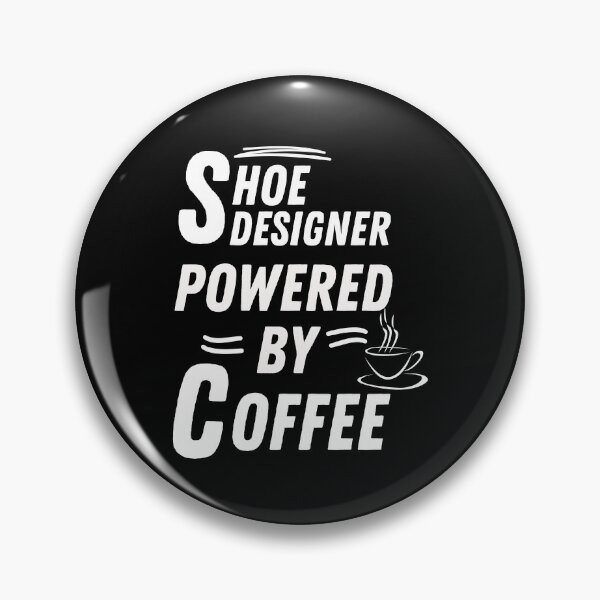 Item preview, Shoe designer powered by coffee designed and sold by annoying-shirts.