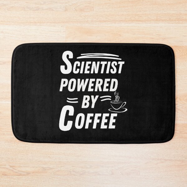 Item preview, Scientist powered by coffee designed and sold by annoying-shirts.
