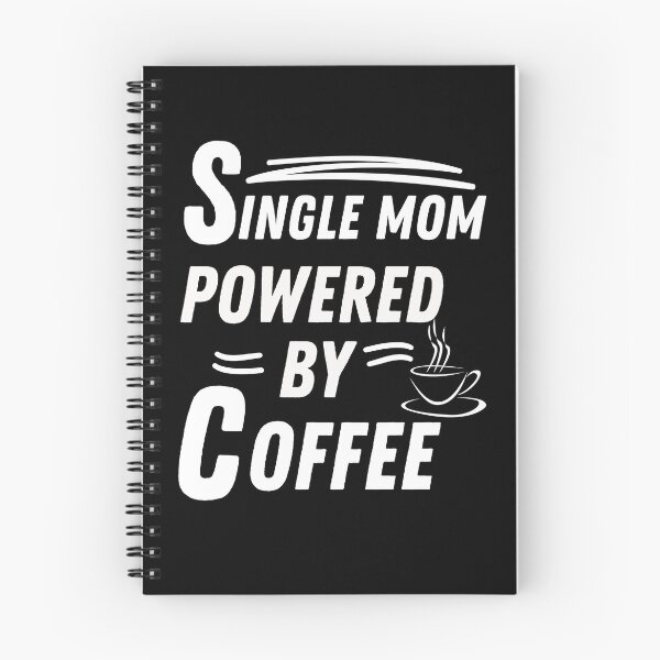 Item preview, Single mom powered by coffee designed and sold by annoying-shirts.