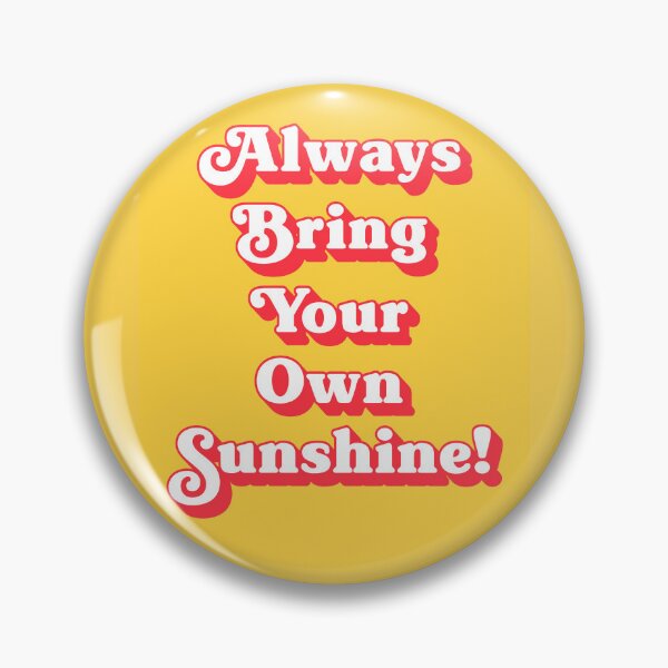 Item preview, Always bring your own sunshine quote (Yellow tone) designed and sold by Paigaam.