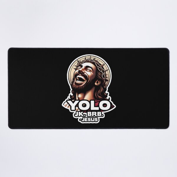 Item preview, YOLO JK BRB Jesus designed and sold by plushism.
