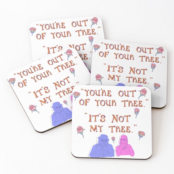 Item preview, “You’re out of your tree” “It’s not my tree” designed and sold by glitchycharlie.