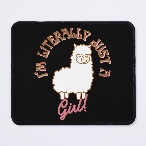 Item preview, I'm literally Just A Girl designed and sold by AussieWonders.