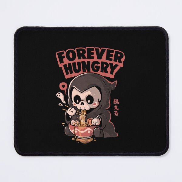 Item preview, Forever Hungry - Funny Cool Skull Death Lamen Food Gift designed and sold by EduEly.