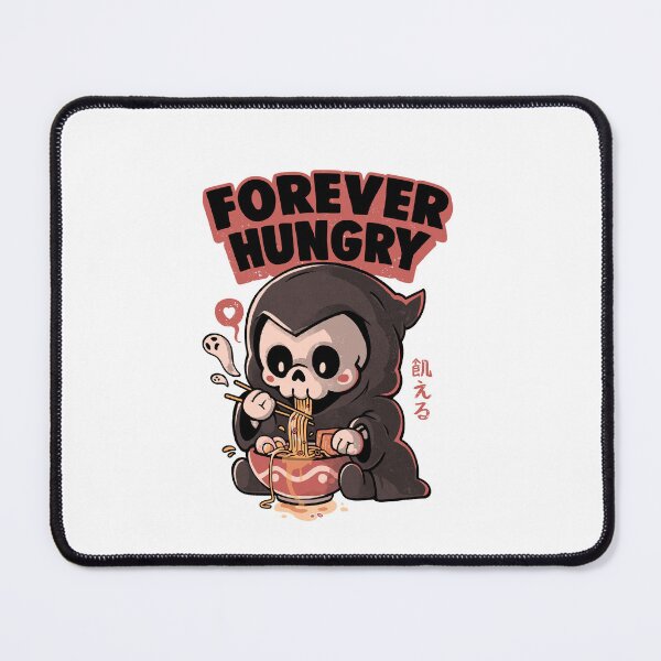 Item preview, Forever Hungry - Funny Cool Skull Death Lamen Food Gift designed and sold by EduEly.