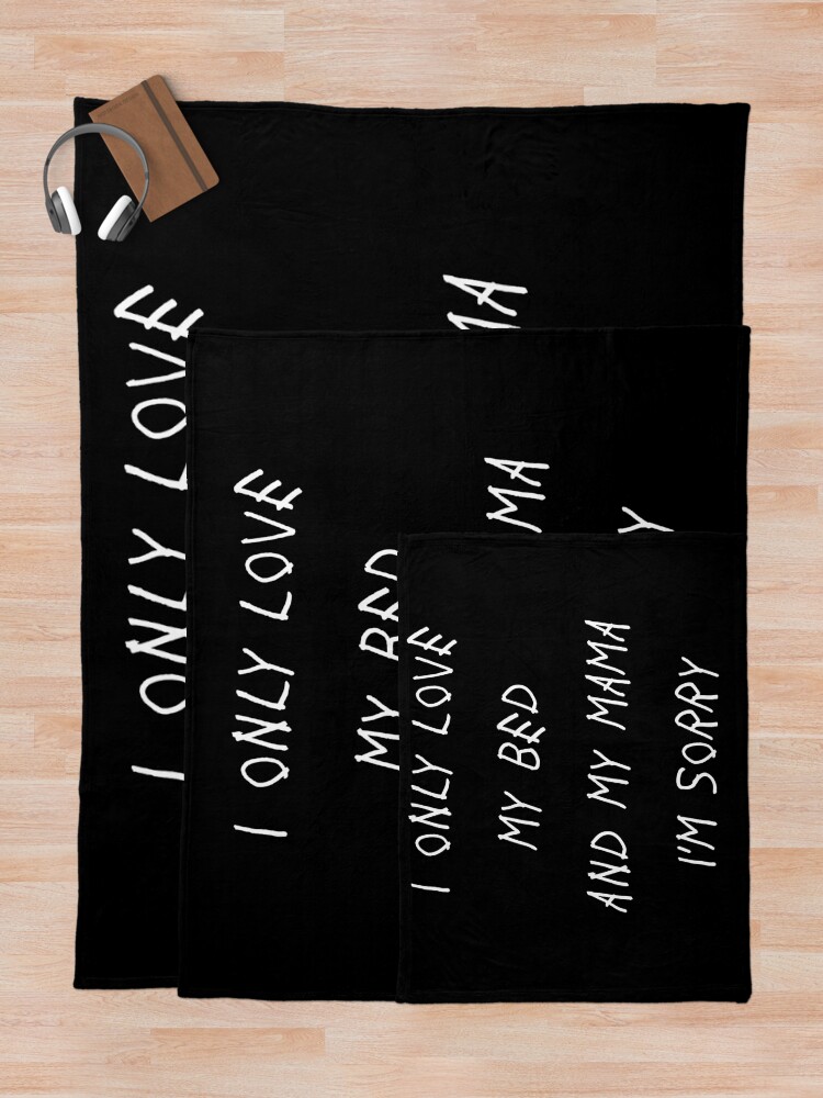 Drake I Only Love My Bed And My Momma Lyrics