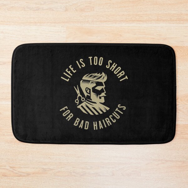Item preview, Life Is Too Short for Bad Haircuts Barber Quote designed and sold by DomTeesHaven.