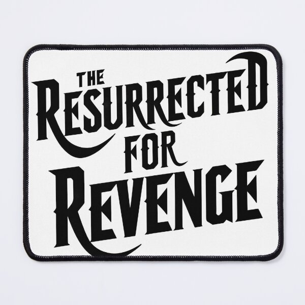 Item preview, The Resurrected for Revenge designed and sold by Dilwish5.