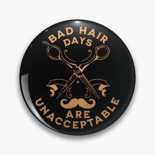 Item preview, Bad Hair Days Are Unaccteptable Barber Quote designed and sold by DomTeesHaven.