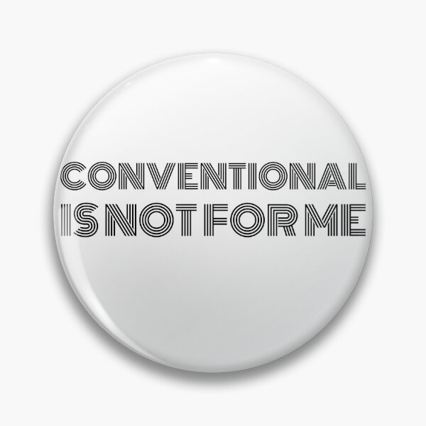 Item preview, Conventional is not for me | Swingers lifestyle design designed and sold by Swinger-Merch.