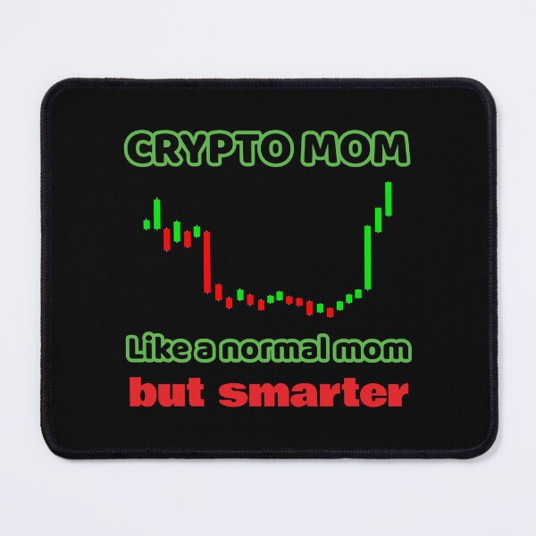 Item preview, Crypto mom like a normal mom but smarter designed and sold by sydney-syder.