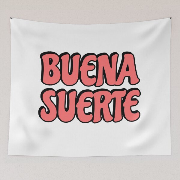 Item preview, Buena Suerte designed and sold by Inspirationmotivation.