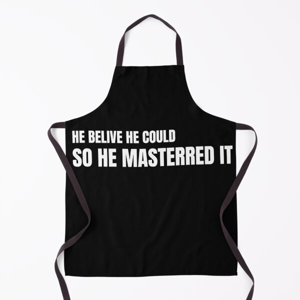 Item preview, He Believed He Could So He Mastered It designed and sold by TREEVIBES.