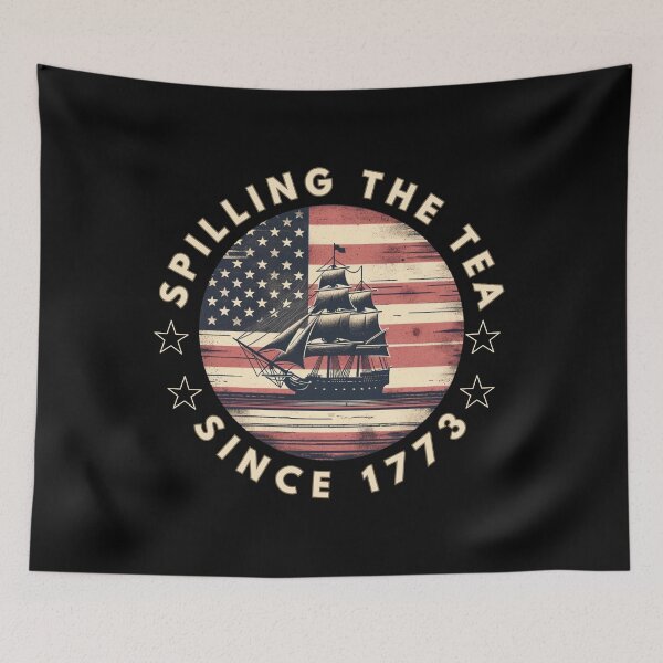 Item preview, Spilling the tea since 1773  designed and sold by MilkyForest.
