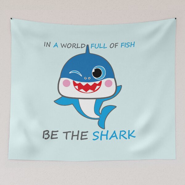 Item preview, Be the (baby) shark in a world full of fish  designed and sold by melissamaduka.