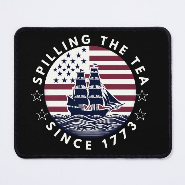 Item preview, Spilling the tea since 1773  designed and sold by MilkyForest.