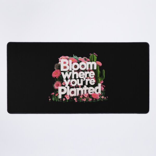 Item preview, Bloom where you're Planted designed and sold by deluxedigital1.