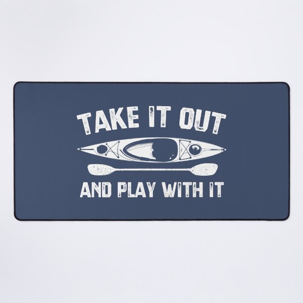 Item preview, Take It Out And Play With It Kayak designed and sold by Esskay Designs.