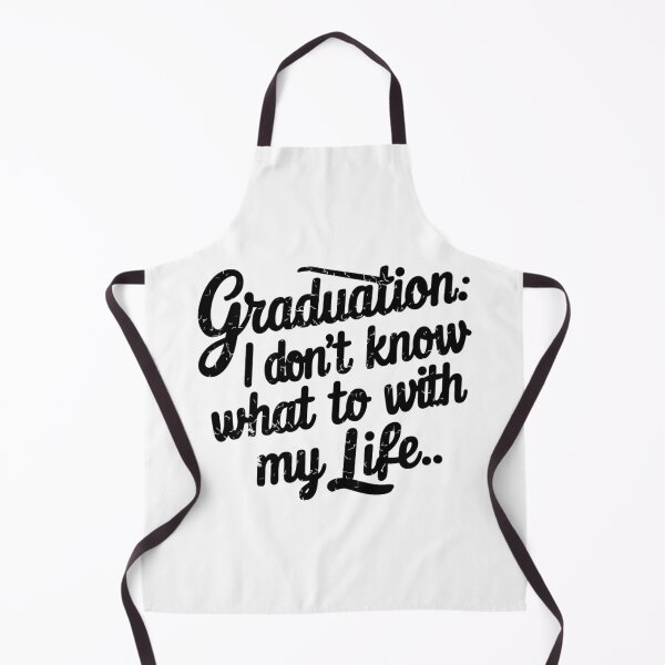 Item preview, I Don't Know What to Do with My Life: Graduation designed and sold by Colorful-Garden.