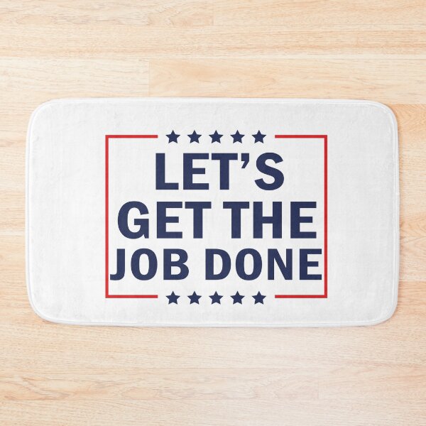 Item preview, Let's Get The Job Done designed and sold by anaotradnova.