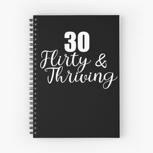 Item preview, Thirty Flirty Thriving 30th Birthday 30 Flirty And Thriving Gear designed and sold by DynamicDesign.