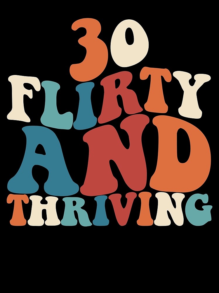Thumbnail 3 von 3, Tuch, Thirty Flirty Thriving 30th Birthday 30 Flirty And Thriving Gear designt und verkauft von DynamicDesign.