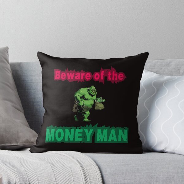 Item preview, Beware of the Money Man designed and sold by Redstreak12.