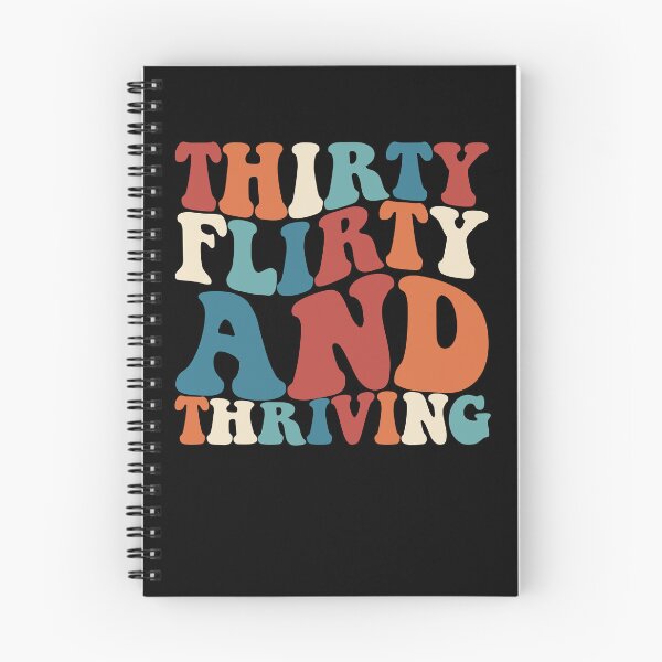Item preview, Thirty Flirty Thriving 30th Birthday 30 Flirty And Thriving Gear designed and sold by DynamicDesign.