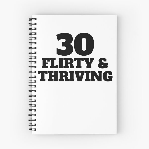 Item preview, Thirty Flirty Thriving 30th Birthday 30 Flirty And Thriving Gear designed and sold by DynamicDesign.