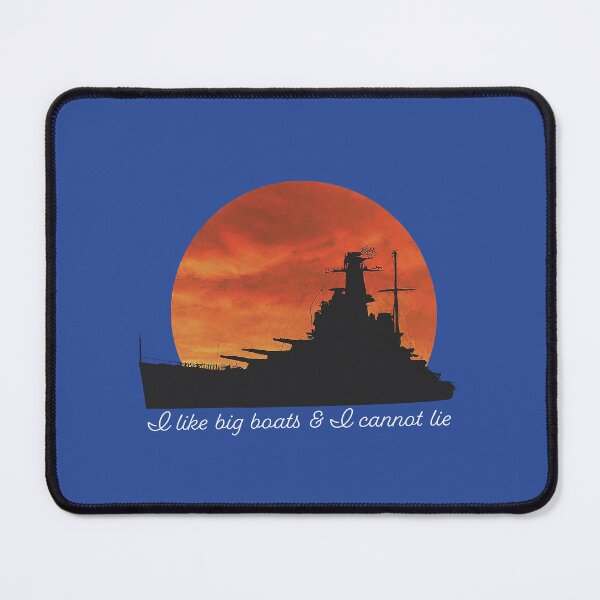 Item preview, I like big boats and I cannot lie designed and sold by RiversSong.