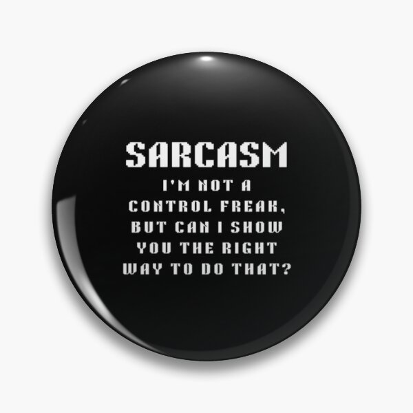 Item preview, I’m not really a control freak but… can I show you the right way to do that? (white) designed and sold by creativerooney.