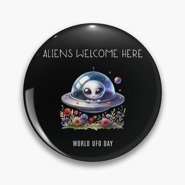 Item preview, Aliens welcome here - World UFO Day designed and sold by Pflugart.
