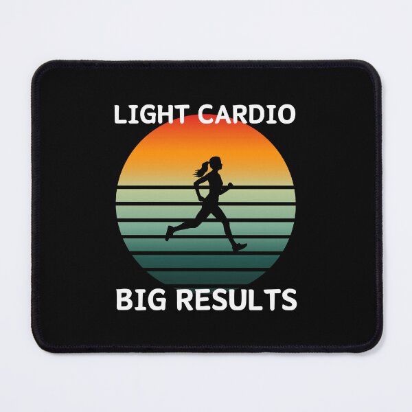 Item preview, Light Cardio, Big Results designed and sold by musthavewords.