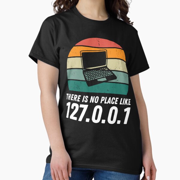 Item preview, Localhost: There is no place like 127.0.0.1 designed and sold by musthavewords.