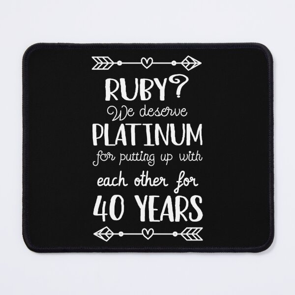 Item preview, 40th Wedding Anniversary II - Ruby? We deserve Platinum designed and sold by Lemon Pepper.