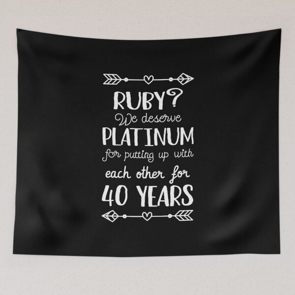 Item preview, 40th Wedding Anniversary II - Ruby? We deserve Platinum designed and sold by Lemon Pepper.
