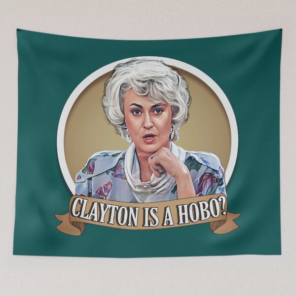 Item preview, Golden Girls - Clayton is a Hobo designed and sold by IndecentDesigns.