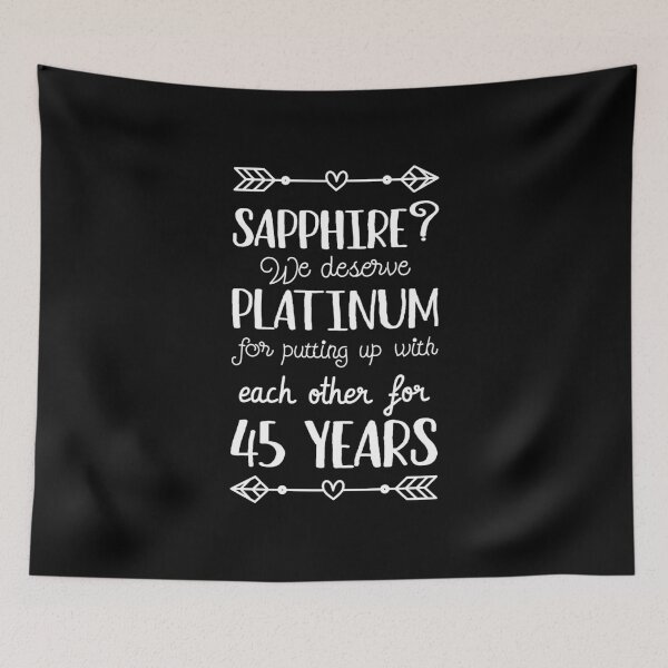 Item preview, 45th Wedding Anniversary II - Sapphire? We deserve Platinum designed and sold by Lemon Pepper.