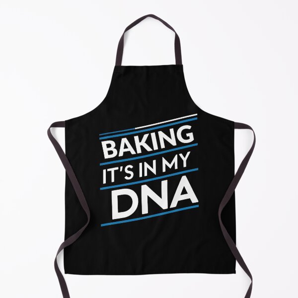 Item preview, Baking its in my dna designed and sold by greenbluearts.