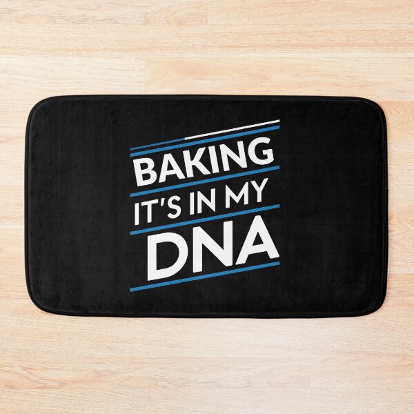 Item preview, Baking its in my dna designed and sold by greenbluearts.