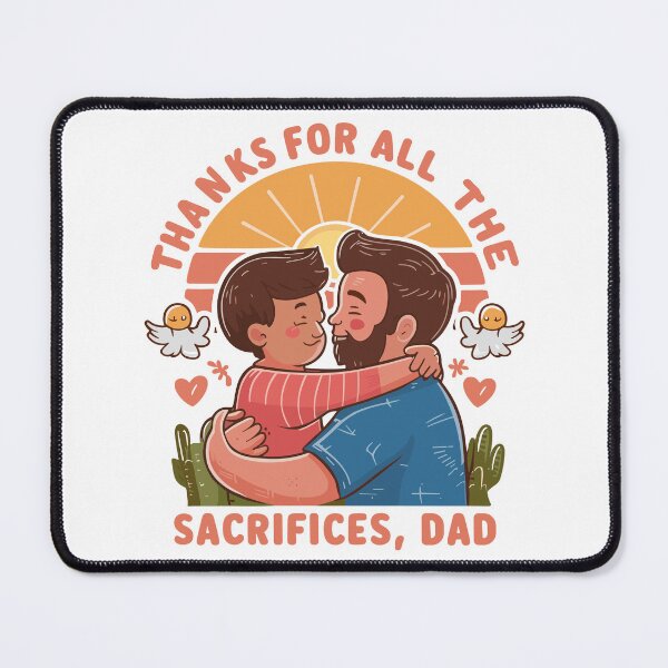 Item preview, Thanks for All the Sacrifices Dad - Father and Child Scene Heartwarming Father's Day Illustration! designed and sold by HahaHandlesHub.