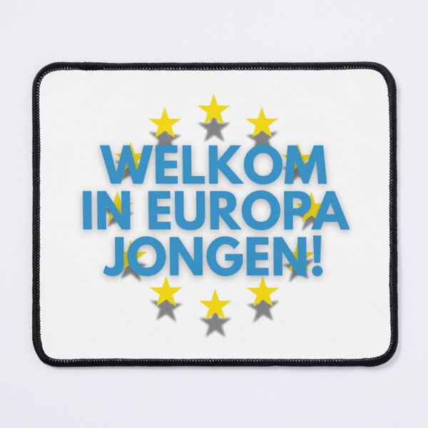 Item preview, welkom in europa jongen designed and sold by 5diglet.